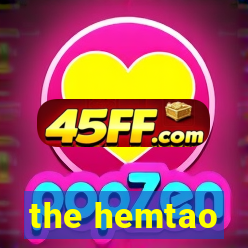 the hemtao